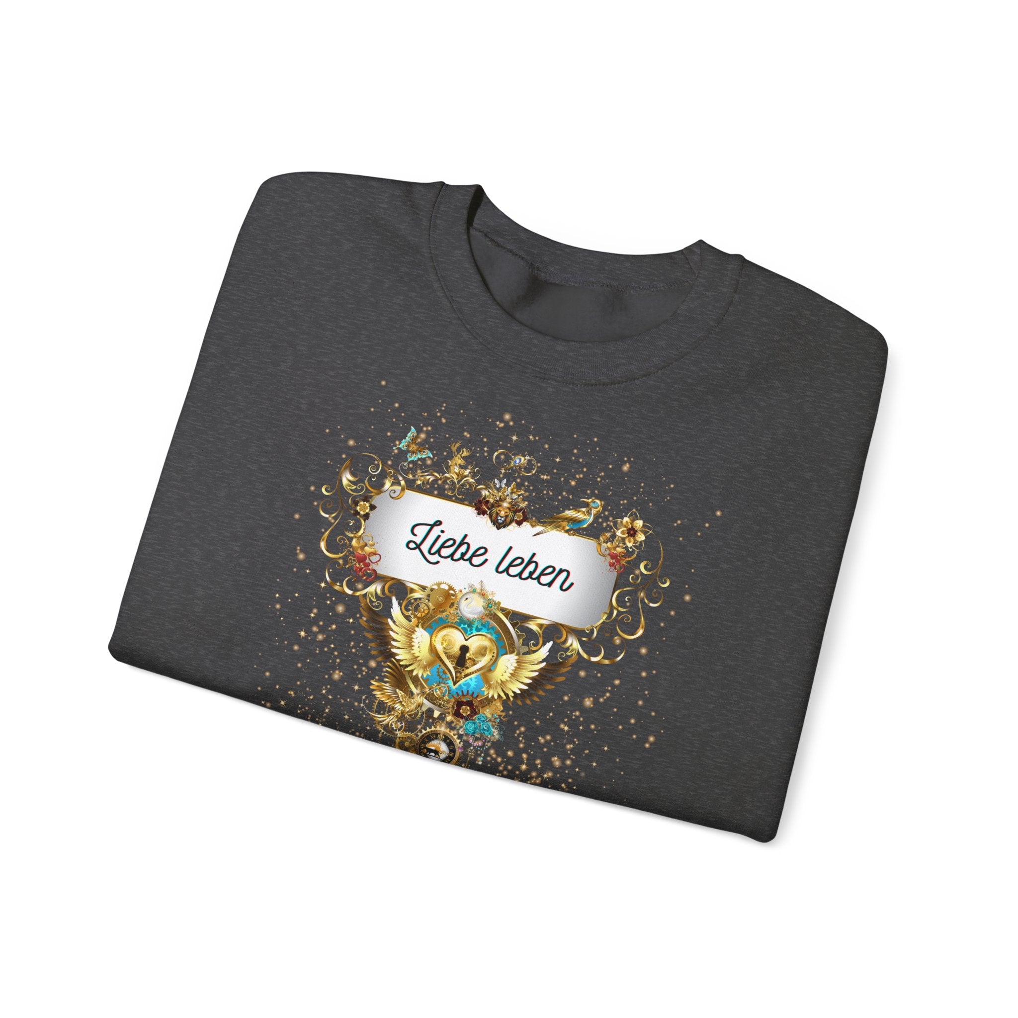 Liebe Leben - Starkes Statement Sweatshirt für die Liebe