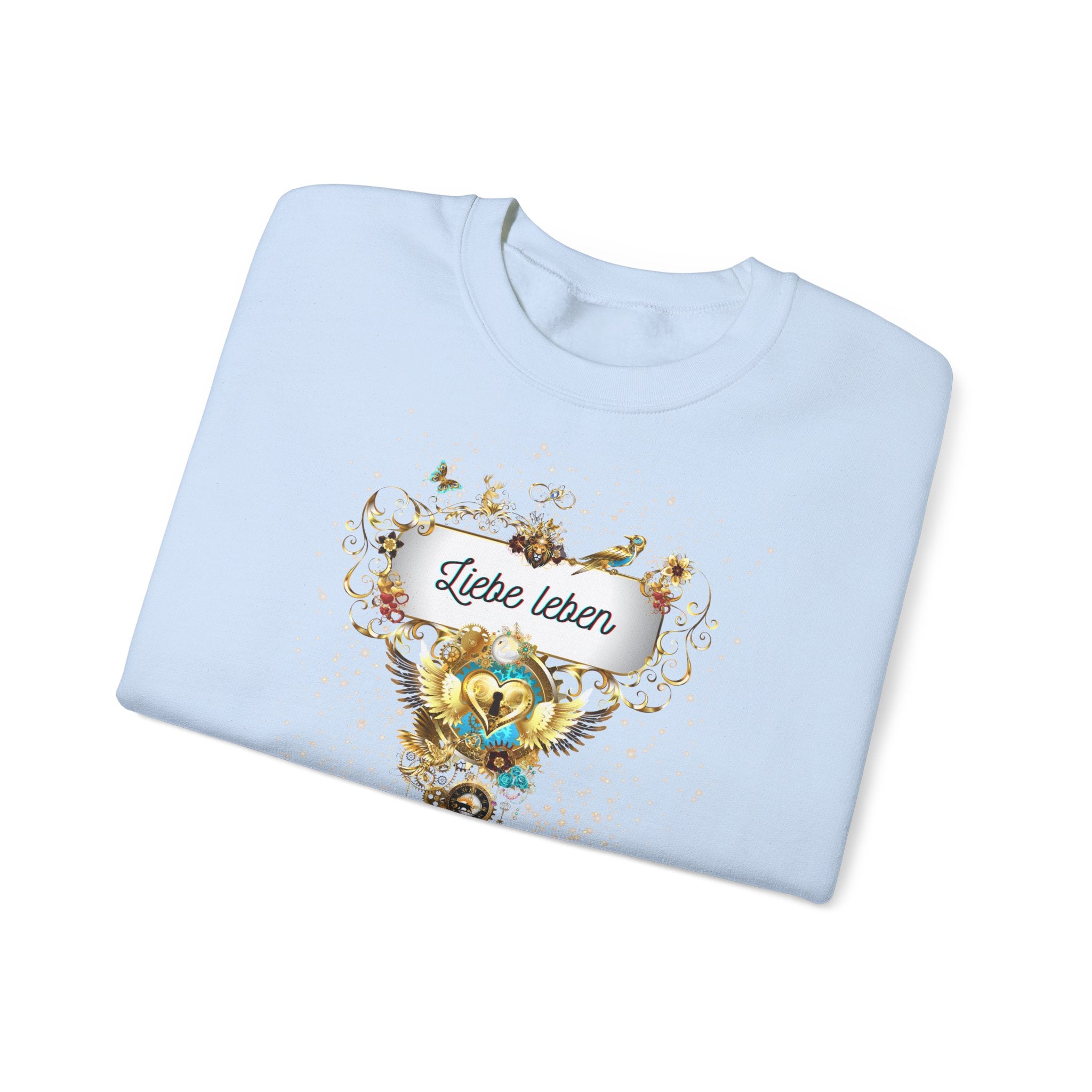 Liebe Leben - Starkes Statement Sweatshirt für die Liebe