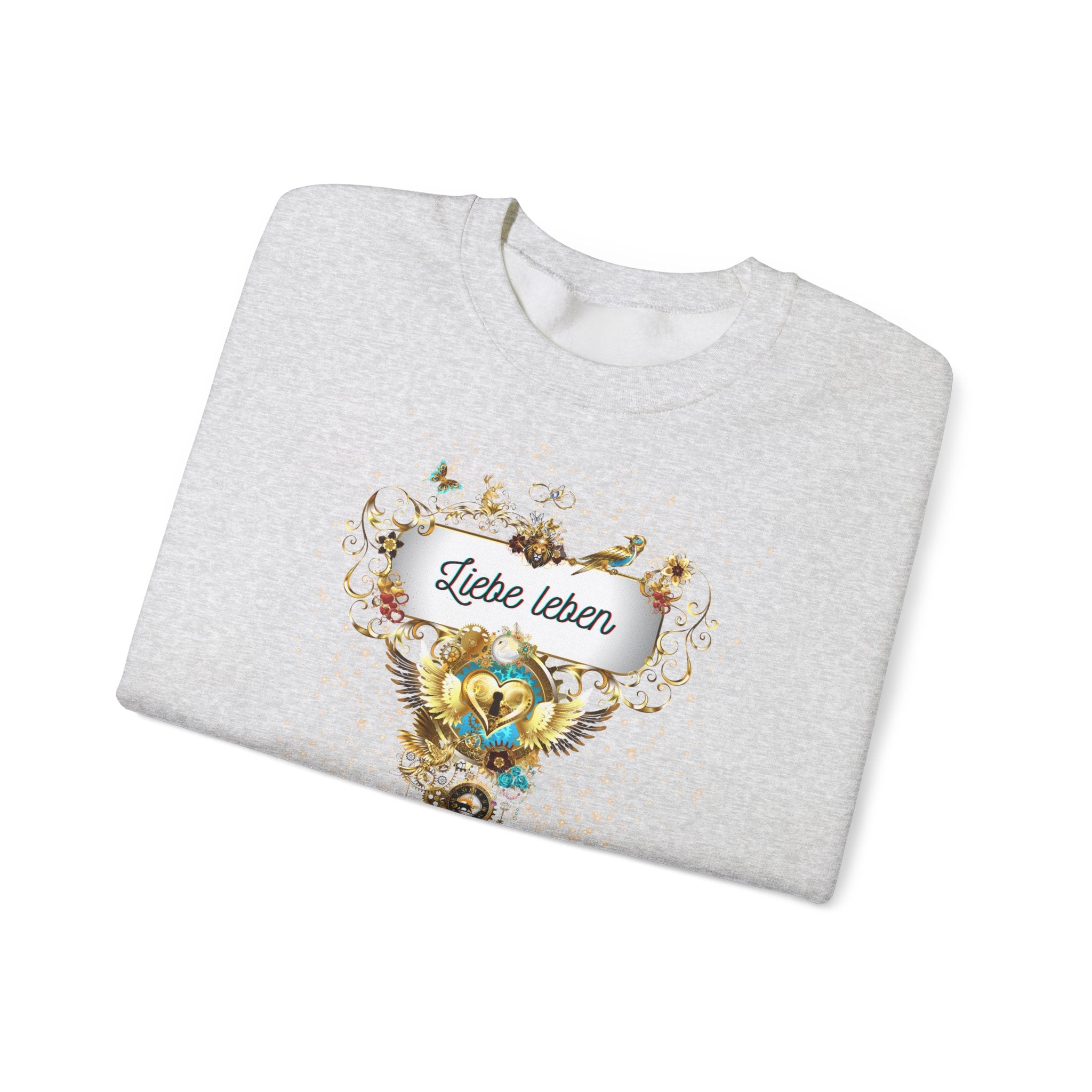 Liebe Leben - Starkes Statement Sweatshirt für die Liebe