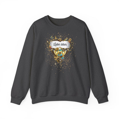 Liebe Leben - Starkes Statement Sweatshirt für die Liebe