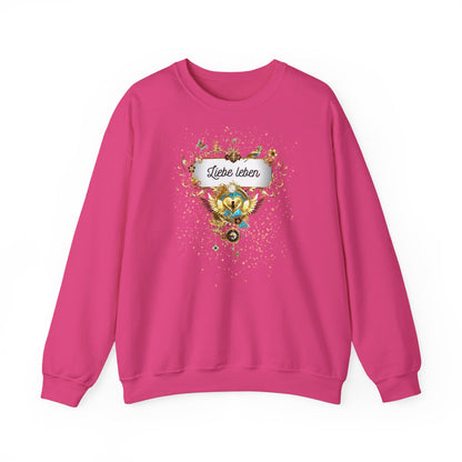 Liebe Leben - Starkes Statement Sweatshirt für die Liebe